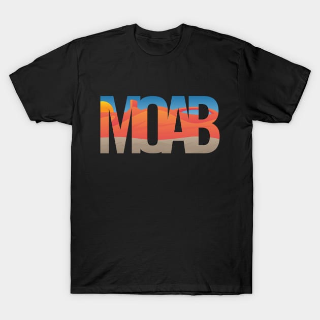 Moab Utah Scenic Typography T-Shirt by hobrath